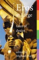 Eros at Large